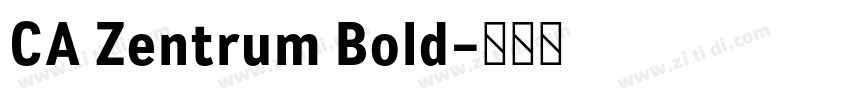 CA Zentrum Bold字体转换